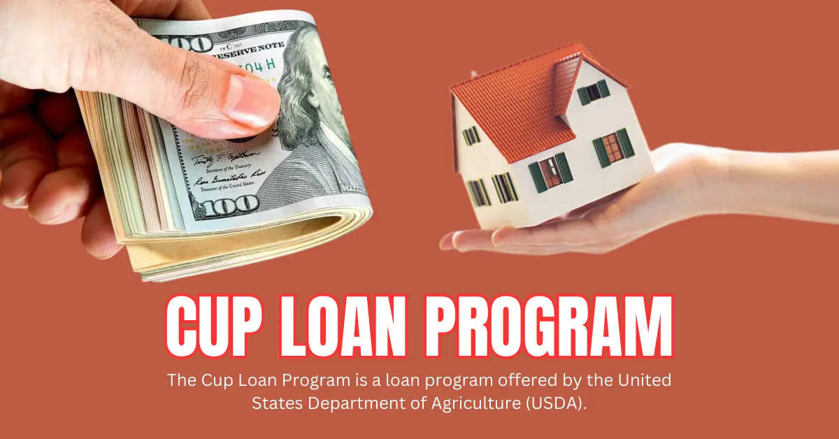 What Is the Cup Loan Program|How to Apply for Cup Loan Program