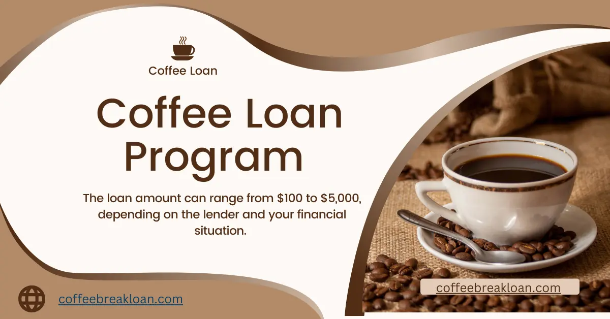 Coffee Break Loans| A Must Read Before You Apply 