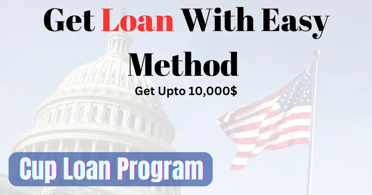 Government Cup Loan Program|A Complete Guide
