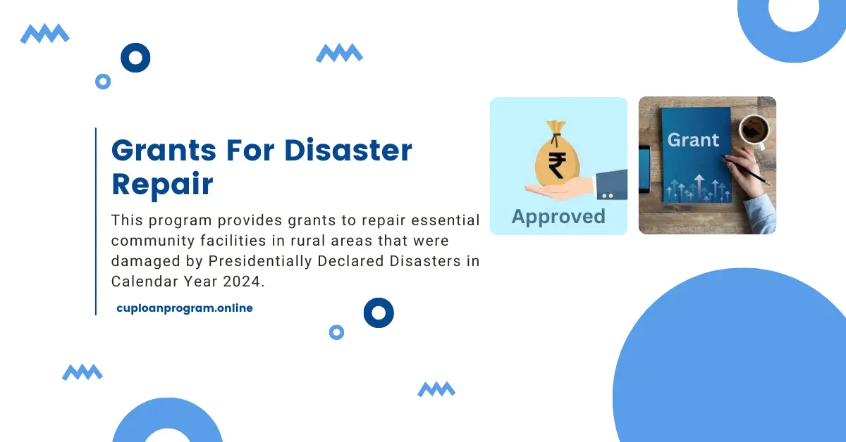 Grants For Disaster Repair Under the Community Facilities Program