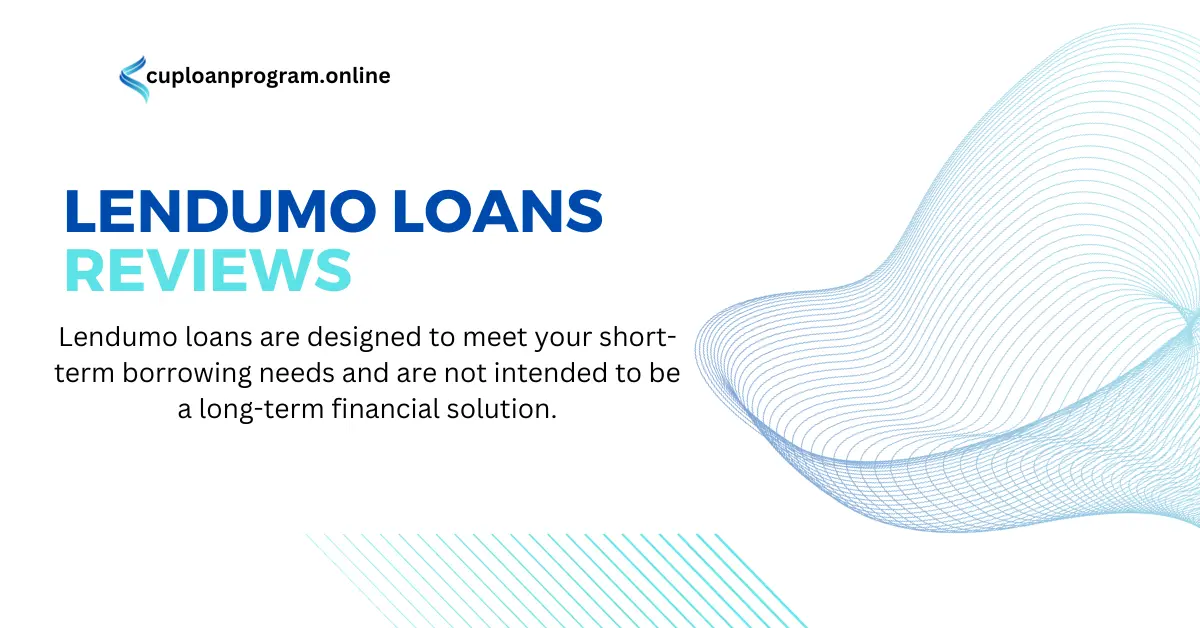 Reviews of Lendumo Loans: Is Lendumo Trustworthy? 